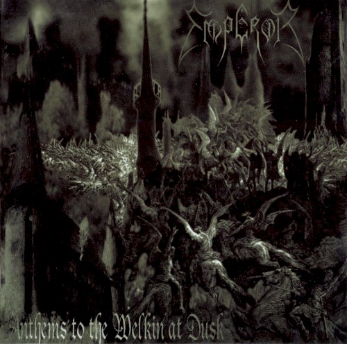 Anthems to the Welkin at Dusk